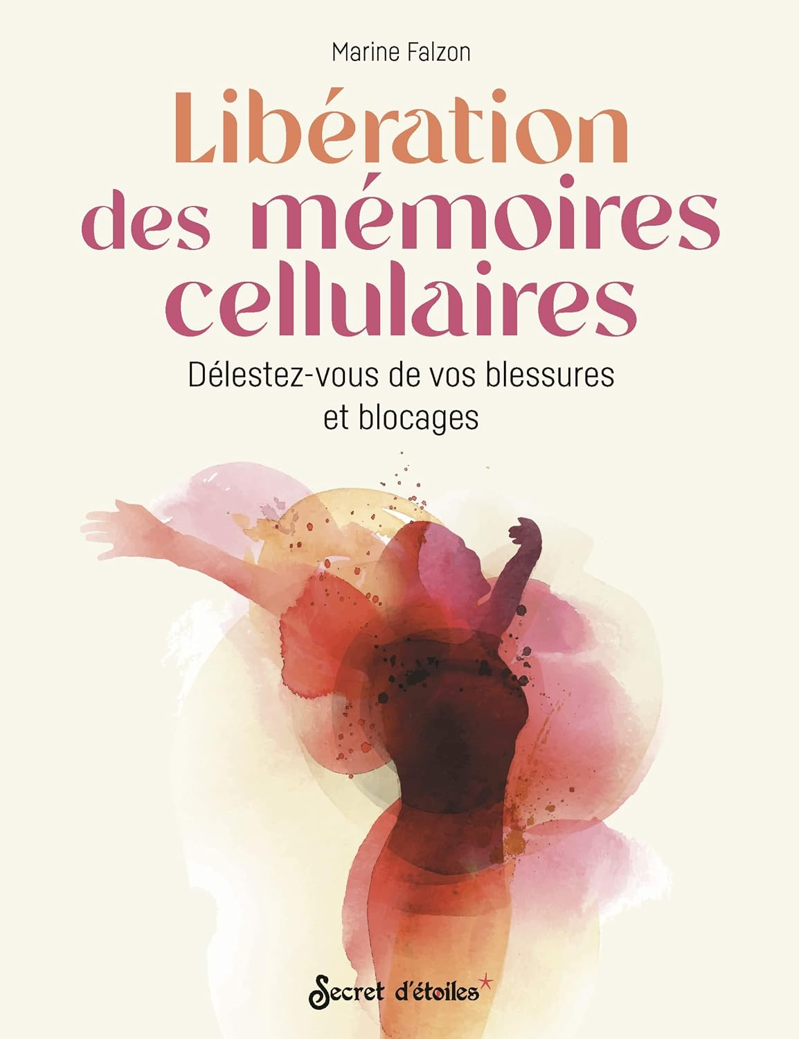Couverture du livre Libération des mémoires cellulaires, de Marine Falzon